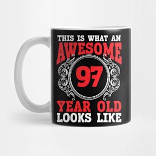 This Is What An Awesome 97 Year Old Looks Like 97Th Birthday Mug